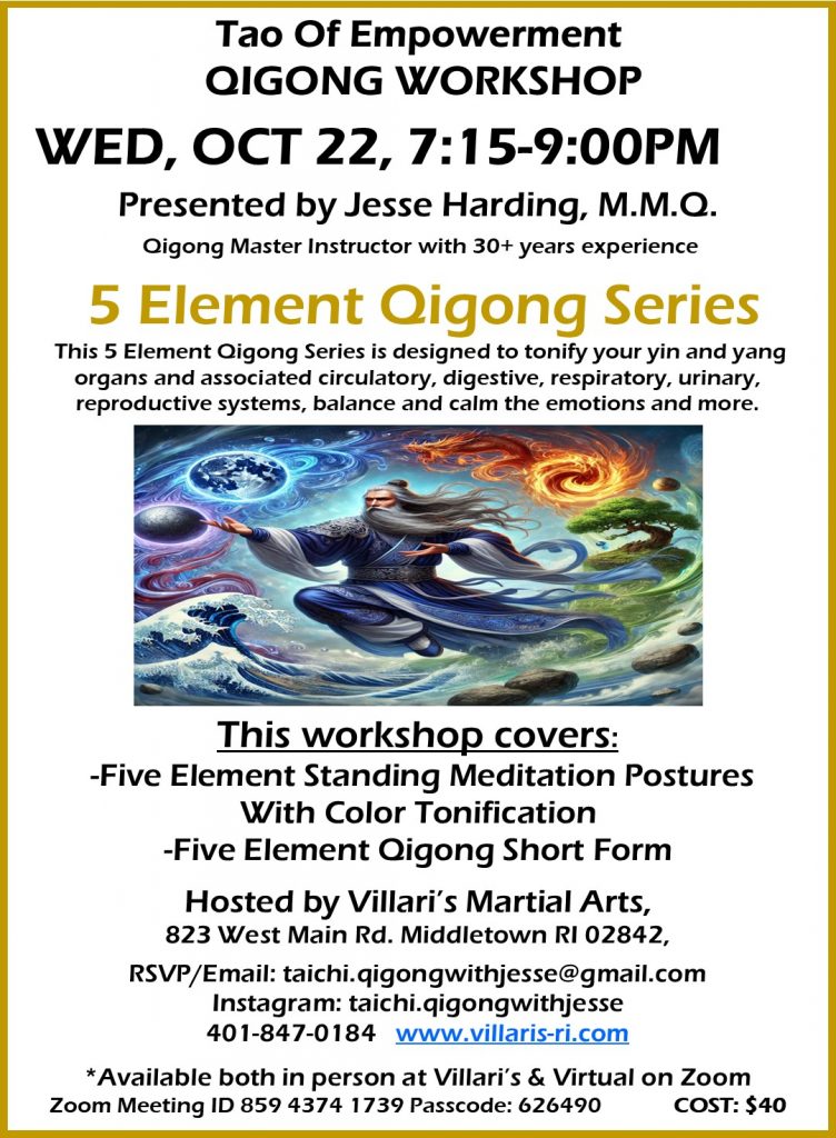 5 Element Qigong Workshop WED OCT 15 www.villaris-ri.com Jesse Harding