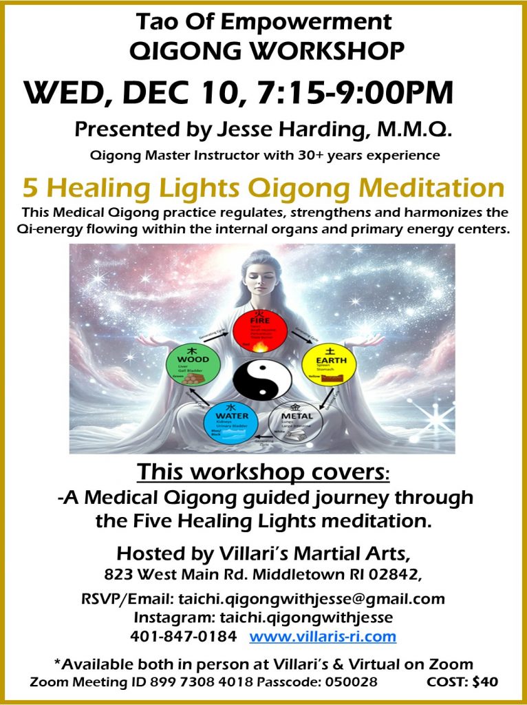 5 Healing Lights Qigong Meditation Wkshp WED DEC 10 www.villaris-ri.com Jesse Harding