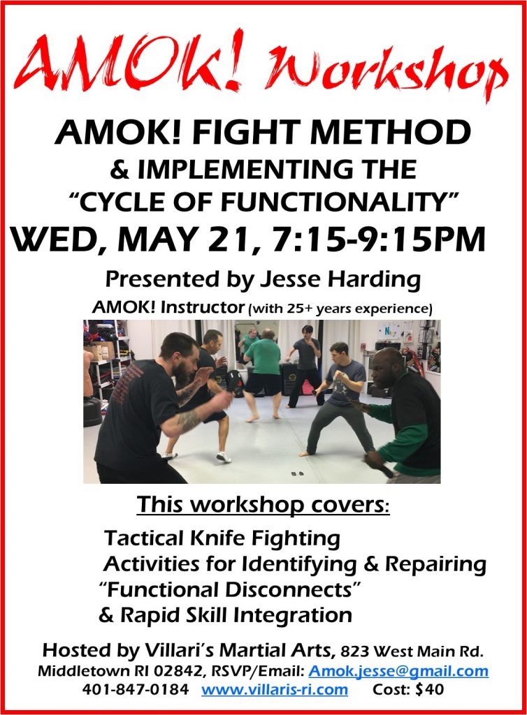 AMOK Fight Method Wkshp WED MAY21 www.villaris-ri.com Jesse Harding Middletown RI