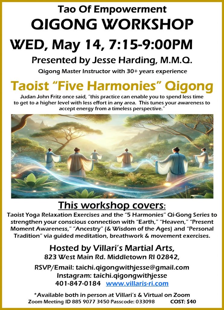 Five Harmonies Qigong Wkshp WED May 14 www.villaris-ri.com Jesse Harding