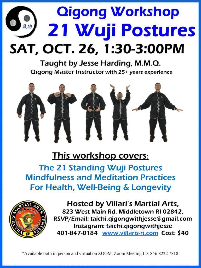 Qigong Workshop 21 Wuji Postures SAT OCT 26 130pm Jesse Harding www.villaris-ri