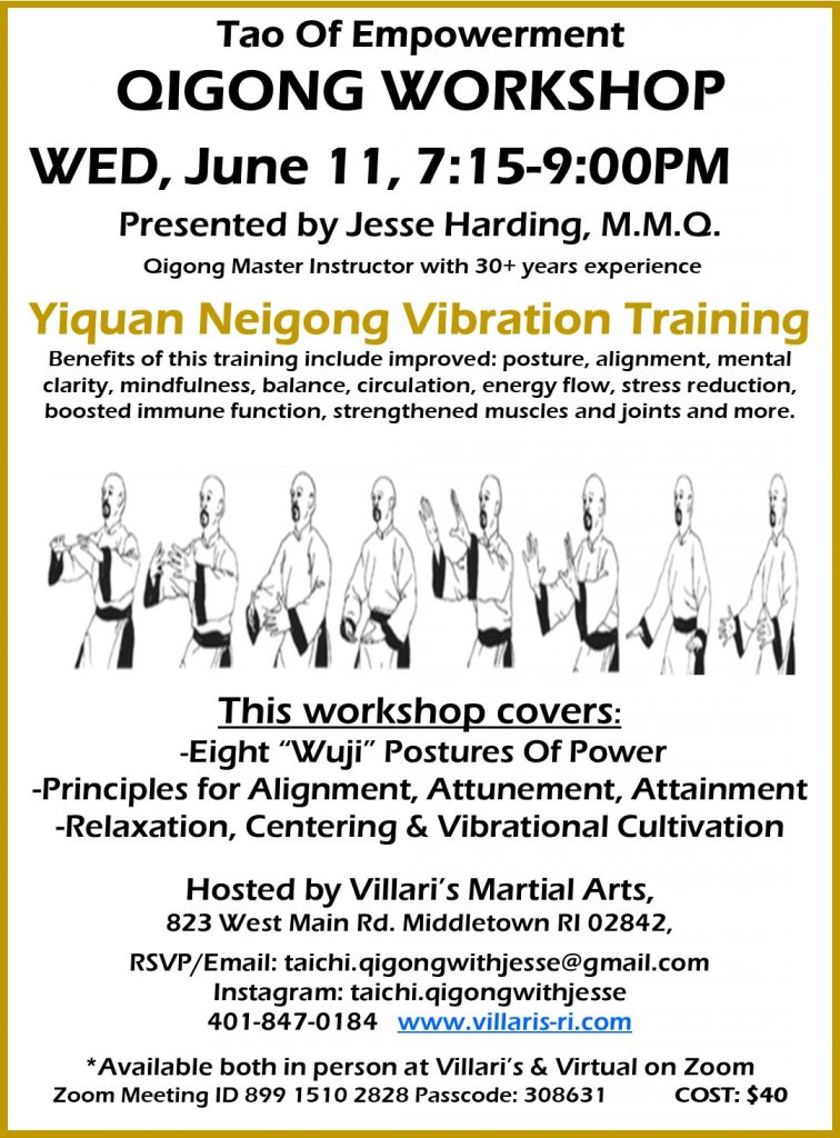 Yiquan Neigong Vibration Training WED JUNE 11 2025 www.villaris-ri.com Jesse Harding